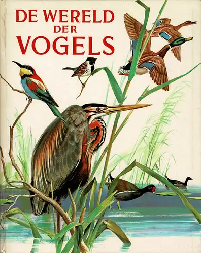 De Wereld der Vogels. 