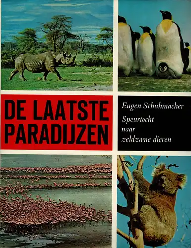 De Laatste Paradijzen: Speurtocht naar zeldzame dieren. 