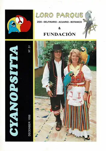 Cyanopsitta - Zeitschrift der Loro Parque Fundacion, Nr. 51, Dec. 1998. 