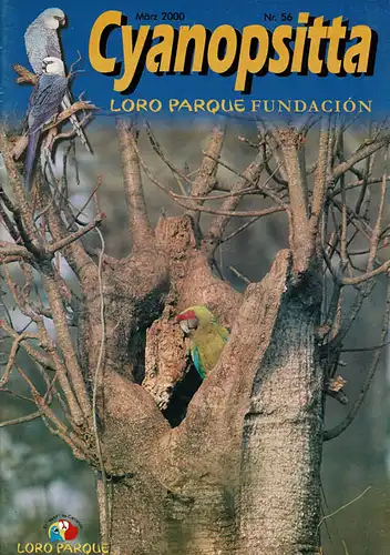Cyanopsitta - Zeitschrift der Loro Parque Fundacion, Nr. 56, Mär. 2000. 