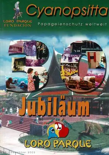 Cyanopsitta - Zeitschrift der Loro Parque Fundacion, Nr. 67, Dez. 2002. 
