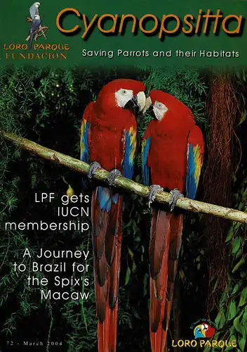 Cyanopsitta - Zeitschrift der Loro Parque Fundacion, Nr. 72, Mar. 2004. 