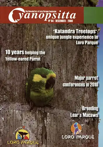 Cyanopsitta - Zeitschrift der Loro Parque Fundacion, Nr. 94, 2009. 