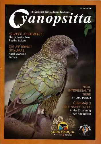 Cyanopsitta - Zeitschrift der Loro Parque Fundacion, Nr. 102, 2013. 