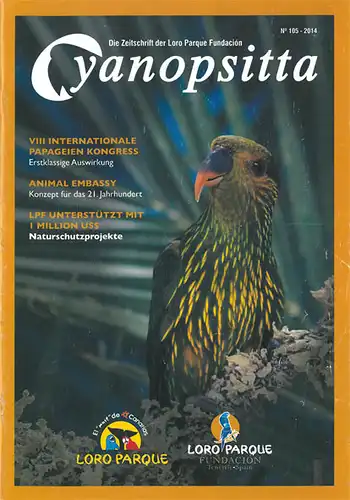 Cyanopsitta - Zeitschrift der Loro Parque Fundacion, Nr. 105, 2014. 