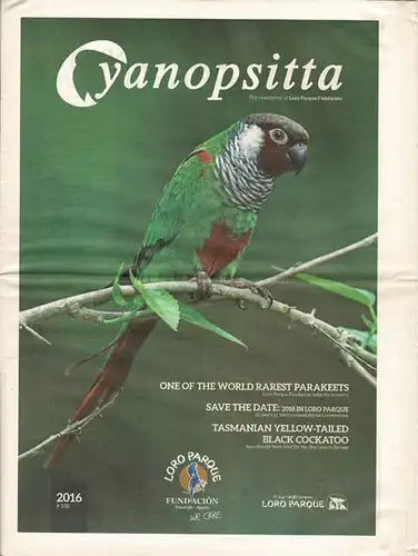 Cyanopsitta - Zeitschrift der Loro Parque Fundacion, Nr. 108, 2016. 