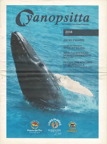 Cyanopsitta - Zeitschrift der Loro Parque Fundacion, Nr. 112, 2018. 