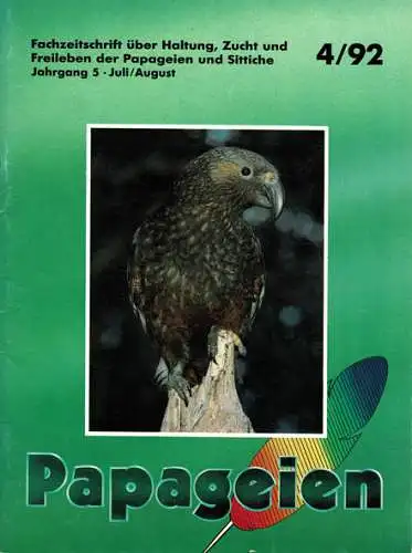 Papageien - Fachzeitschrift ber Haltung, Zucht und Freileben der Papageien und Sittiche : 4/92. 