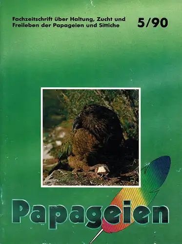 Papageien - Fachzeitschrift über Haltung, Zucht und Freileben der Papageien und Sittiche : 5/90. 