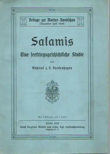 Salamis. Eine seekriegsgeschichtliche Studie. 