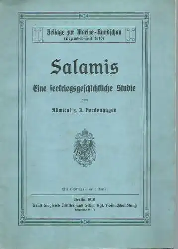 Salamis. Eine seekriegsgeschichtliche Studie. 