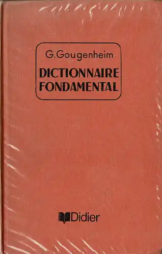 Dictionnaire Fondamental De La Langue Française. Nouvelle Édition Revue Et Augmentée. 