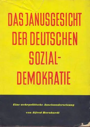 Das Janusgesicht der deutschen Sozialdemokratie, Eine wehrpolitische Auseinandersetzung. 