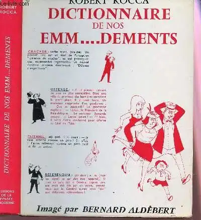 Dictionnaire De Nos Emm..Dements. Imag‚ Par Bernard Aldebert. 