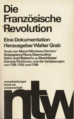 Die Franz?sische Revolution. Eine Dokumentation. 68 Quellentexte und eine Zeittafel. 