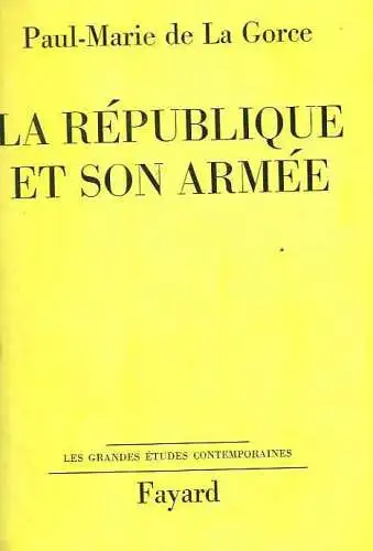 La République Et Son Armée. 