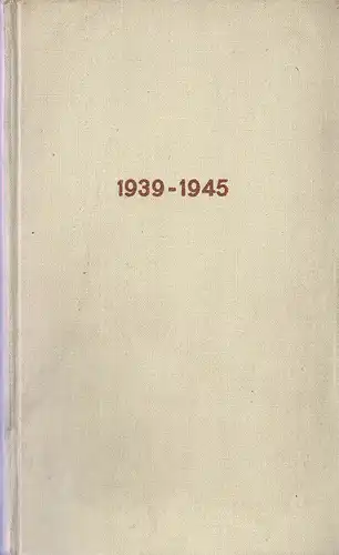 Der Zweite Weltkrieg 1939-1945. Eine Darstellung seiner Strategie und Taktik. 