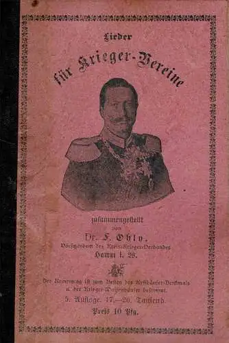 Lieder f?r Krieger-Vereine zusammengestellt von Dr. F. Ohly, Vorsitzendem des Kreis-Krieger-Verbandes Hamm i. W. 