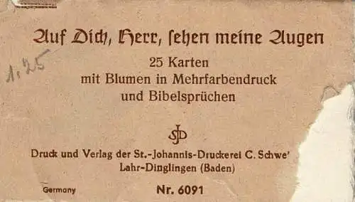 Auf Dich, Herr, sehen meine Augen. 25 Karten mit Blumen im Mehrfarbendruck und Bibelspr?chen. 