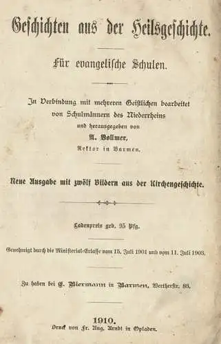 Geschichten aus der Heilsgeschichte f?r evangelische Schulen. In Verbindung mit mehreren Geistlichen bearbeitet von Schulm?nnern des Niederrheins. Neue Ausgabe mit zw?lf Bildern aus der Kirchengeschichte. 