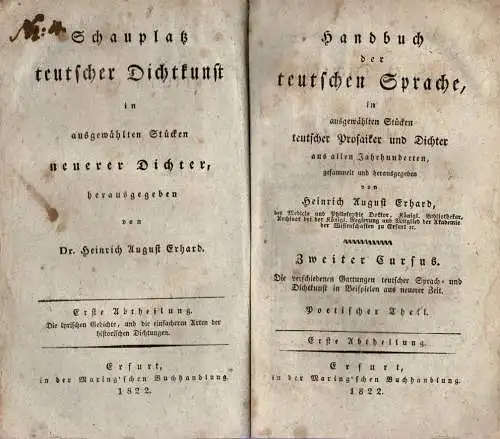 Handbuch der teutschen Sprache, in ausgew?hlten St?cken tetuscher Prosaiker und Dichter aus allen Jahrhunderten. Zweiter Cursus. Die verschiedenen Gattungen teutscher Sprach- und Dichtkunst in Beispielen aus neuerer Zeit. Erste Abtheilung. 