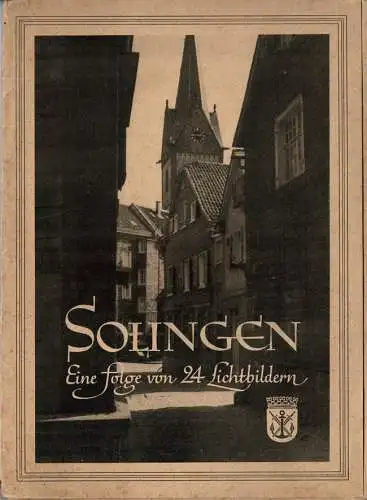 Solingen. Eine Folge von 24 Lichtbildern. 