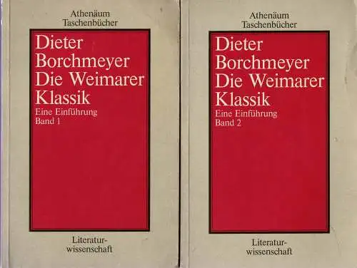 Die Weimarer Klassik. Eine Einführung. 2 Bde. 
