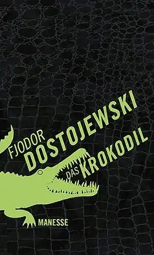 Das Krokodil. Erzählungen. 