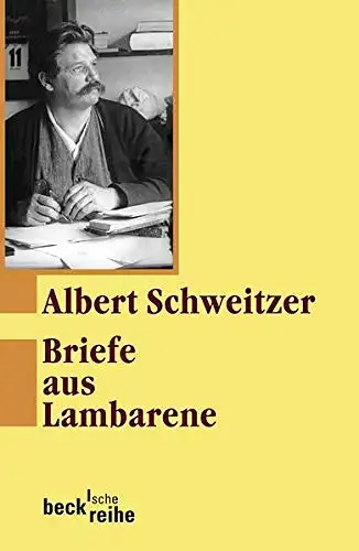 Briefe aus Lambarene 1924-1927. 