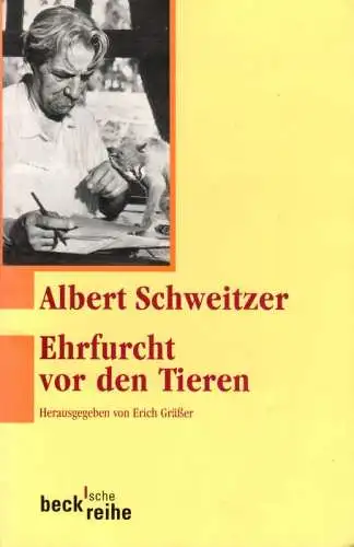 Ehrfurcht vor den Tieren. Herausgegeben von Erich Gräßer. 