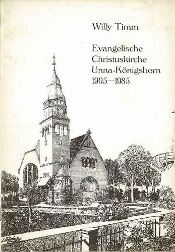 Evangelische Christuskirche Unna-Königsborn 1905-1985. 