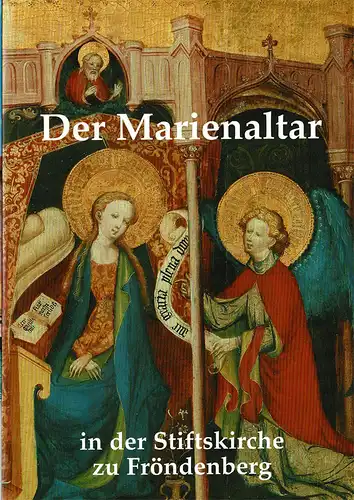 Der Marienaltar in der Stiftskirche zu Fröndenberg. 