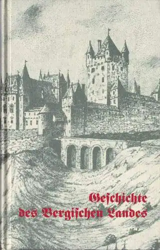 Geschichte des Bergischen Landes, seiner Burgen, Rittersitze, Abteien und geschichtlich merkwrdigen Orte. Mit Hinweisungen auf die brandenburgisch-preuáische Geschichte [?] K”ln, 1890. 