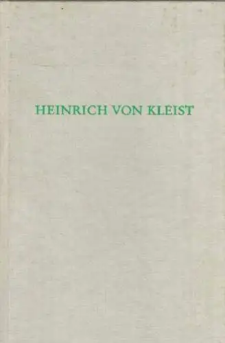 Heinrich von Kleist. Aufs?tze und Essays. 