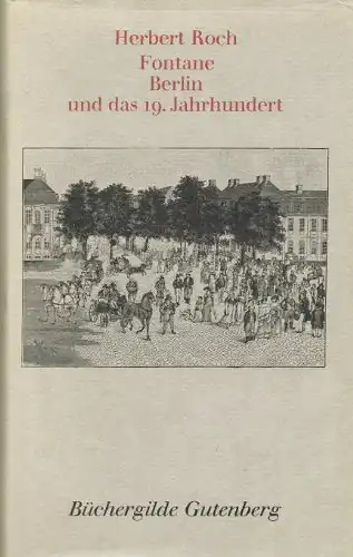 Fontane, Berlin und das 19. Jahrhundert. 