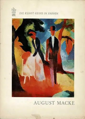 August Macke (= Die Kunst-Reihe in Farben). 