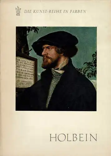 Hans Holbein D. J. (Die Kunst-Reihe in Farben). 