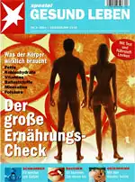 Stern spezial. Gesund Leben, Nr.4 / 2004: Der große Ernährungs-Check. 
