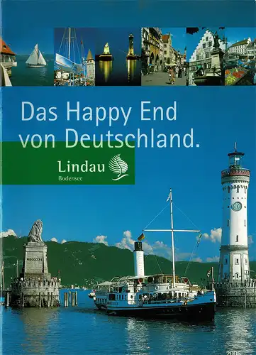Das Happy End von Deutschland. Lindau Bodensee. 