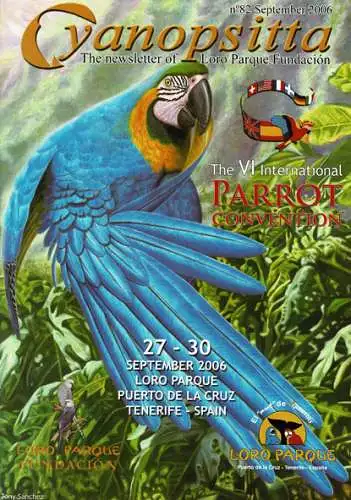 Cyanopsitta - Zeitschrift der Loro Parque Fundacion, Nr. 82, Sep. 2006. 