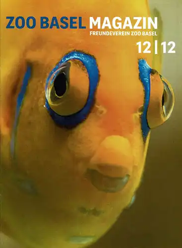 Zoo Basel Magazin Nr. 12/12. 