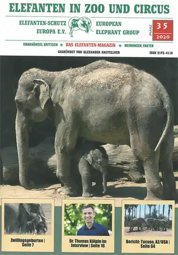 Elefanten in Zoo und Circus. Das neue Elefanten-Magazin.  Heft 35/2020. 