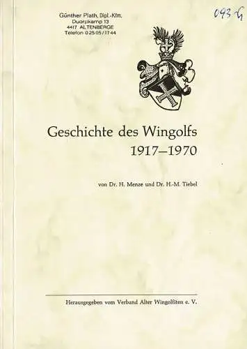 Geschichte des Wingolfs 1917-1970. Hrsg. vom Verband Alter Winfolfiten e. V. 