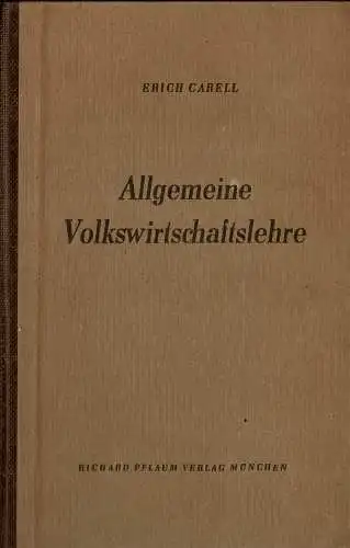 Allgemeine Volkswirtschaftslehre. Vierte, neubearbeitete Auflage. 