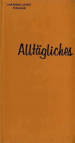 Alltägliches. 