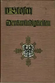 Denkw?rdigkeiten des Generals und Admirals Albrecht v. Stosch, ersten Chefs der Admiralit?t. Briefe und Tagebuchbl?tter. 