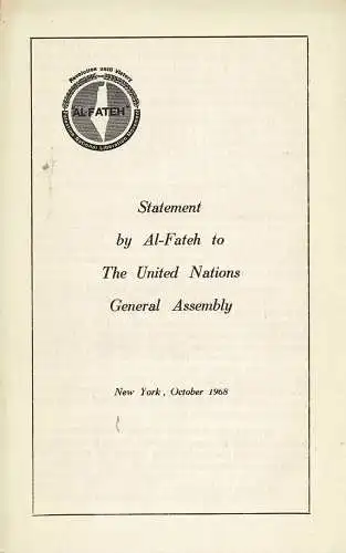 Statement by Al-Fateh to the United Nations General Assembly, New York, October 1968. 