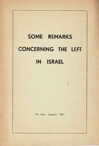 Some Remarks Concerning the Left in Israel. 