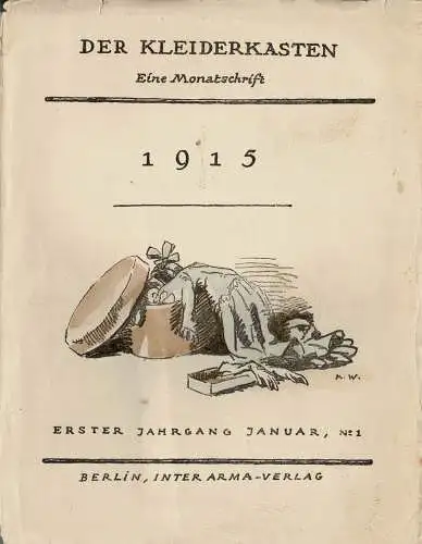 Der Kleiderkasten. Eine Monatsschrift. Jg. 1, Heft 1. Vollst?ndig (8 Tafeln + 32 Seiten Text + Inhaltsverzeichnis). 