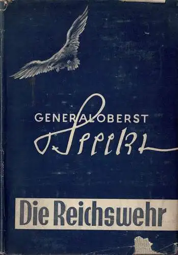 Die Reichswehr. M„nner und M„chte. 